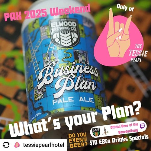Going to PAX? Drop into @tessiepearlhotel  and try a @elwoodbrewingco Business Plan Pale Ale, I did! 😆