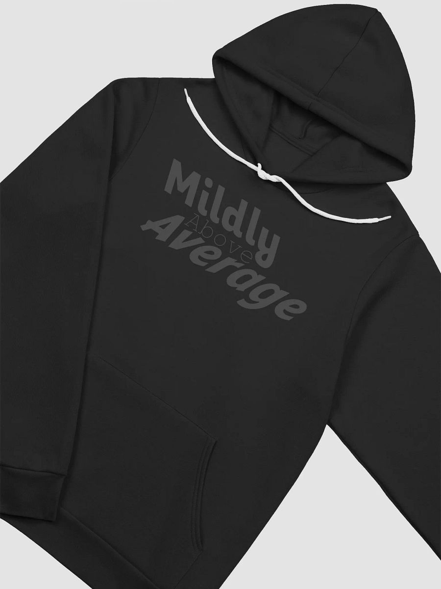 Mildly Above Average Pullover Hoodie Sweatshirt product image (7)