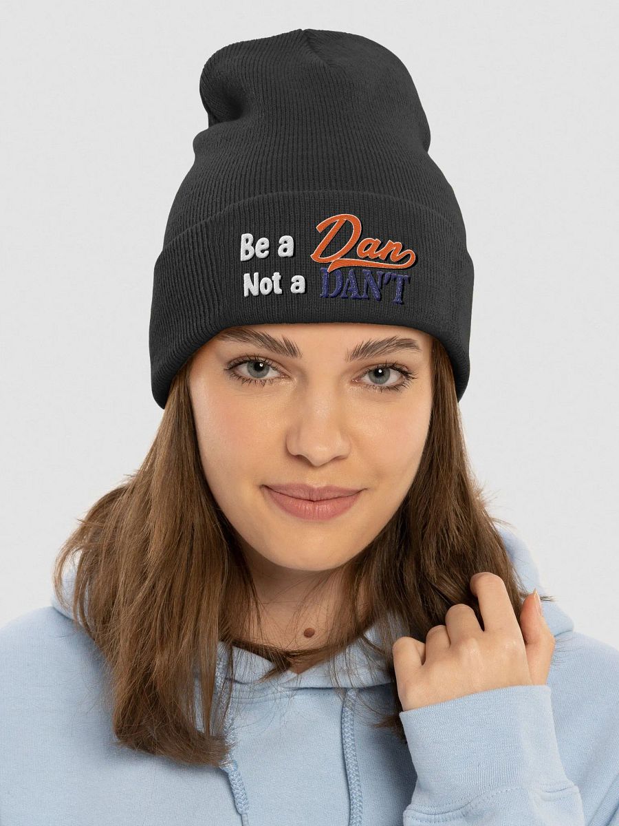 Be a Dan not a Dan't beanie product image (3)
