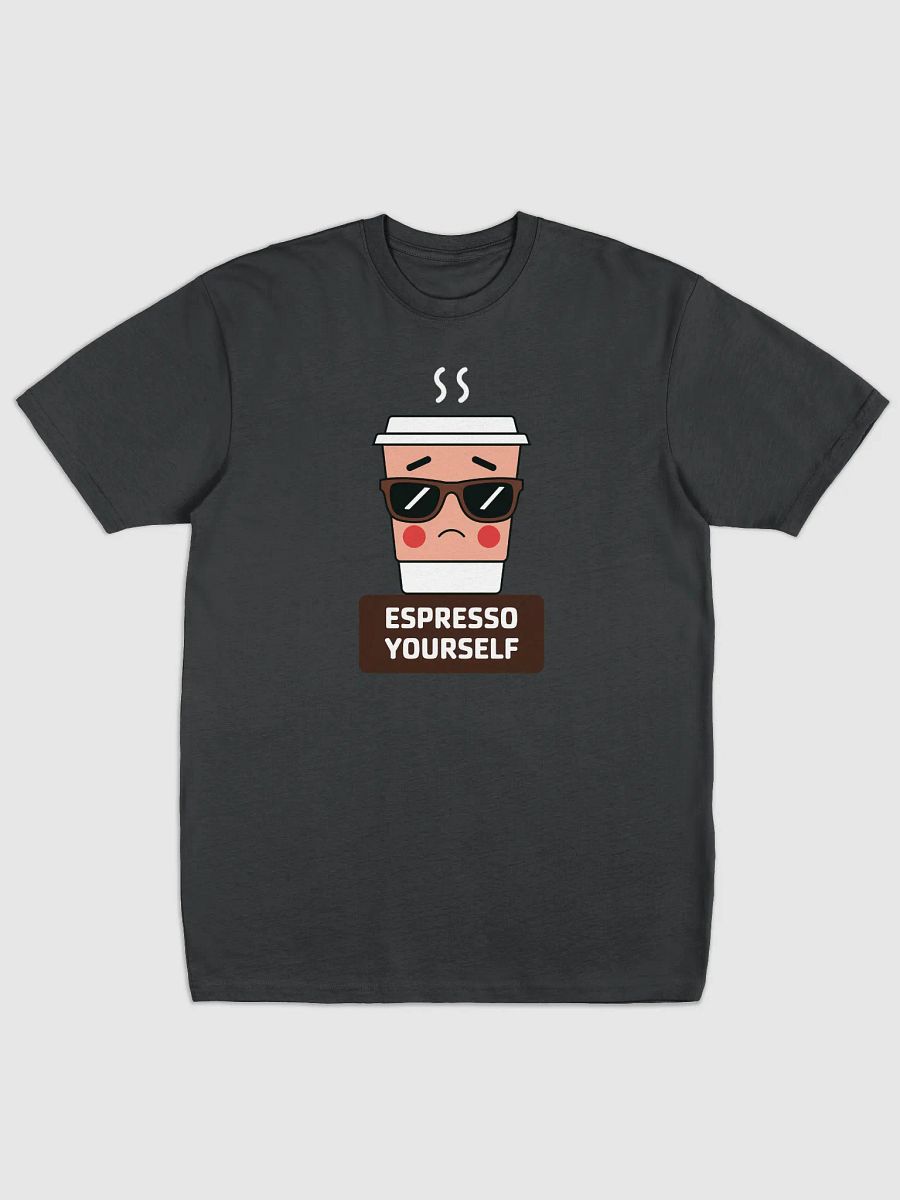 Espresso Yourself Cool Coffee Cup Sunglasses T-Shirt product image (2)