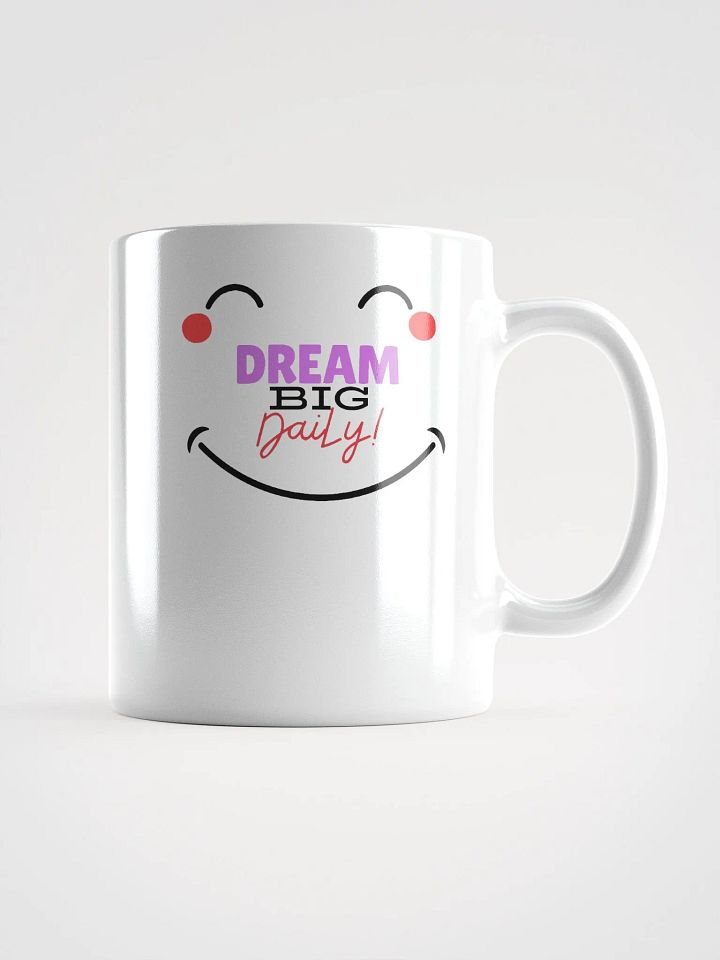 "Dream Big Daily" Mug product image (1)
