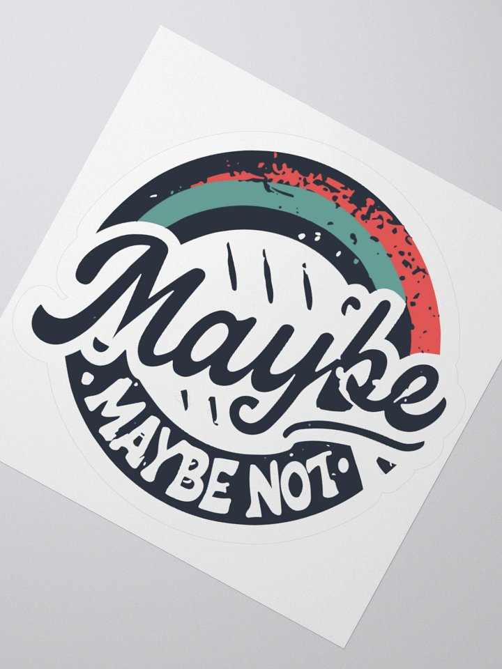 Maybe, Maybe Not Circle product image (1)