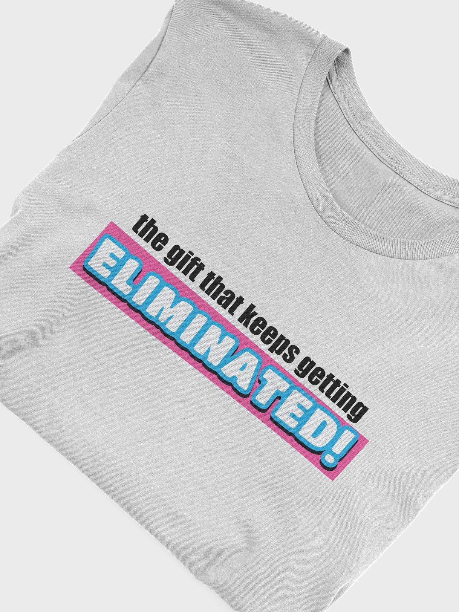 Eliminated T-Shirt product image (58)