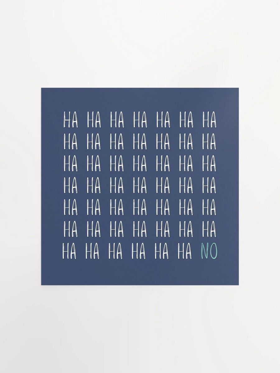 Minimalist Blue Typographic 'Ha Ha No' Art Print product image (3)