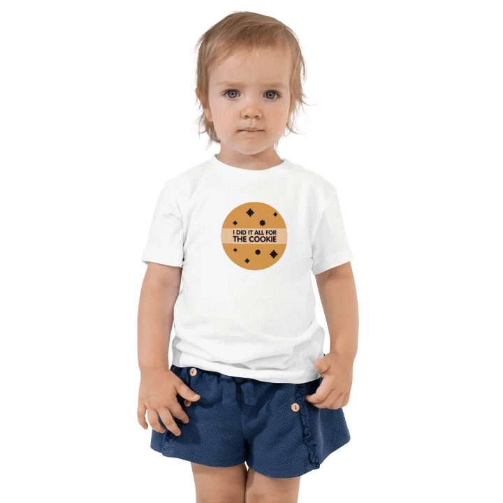 I Did It All for the Cookie Toddler T-Shirt product image (13)