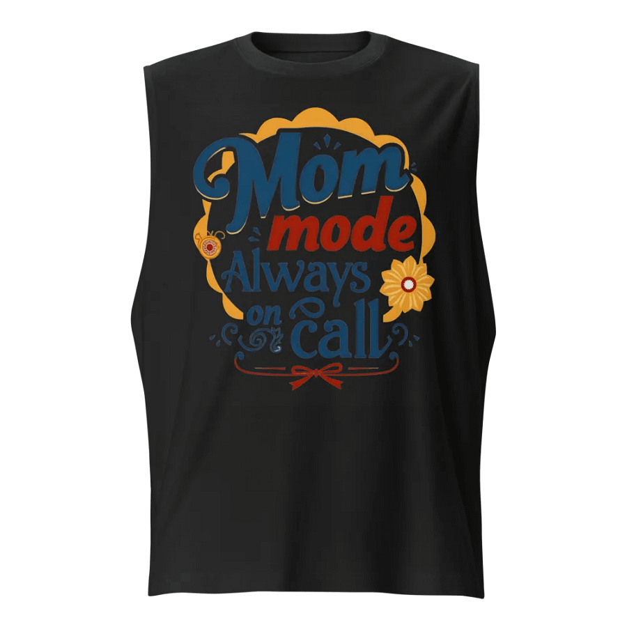 Mom Mode Always On Call Muscle Tank product image (1)