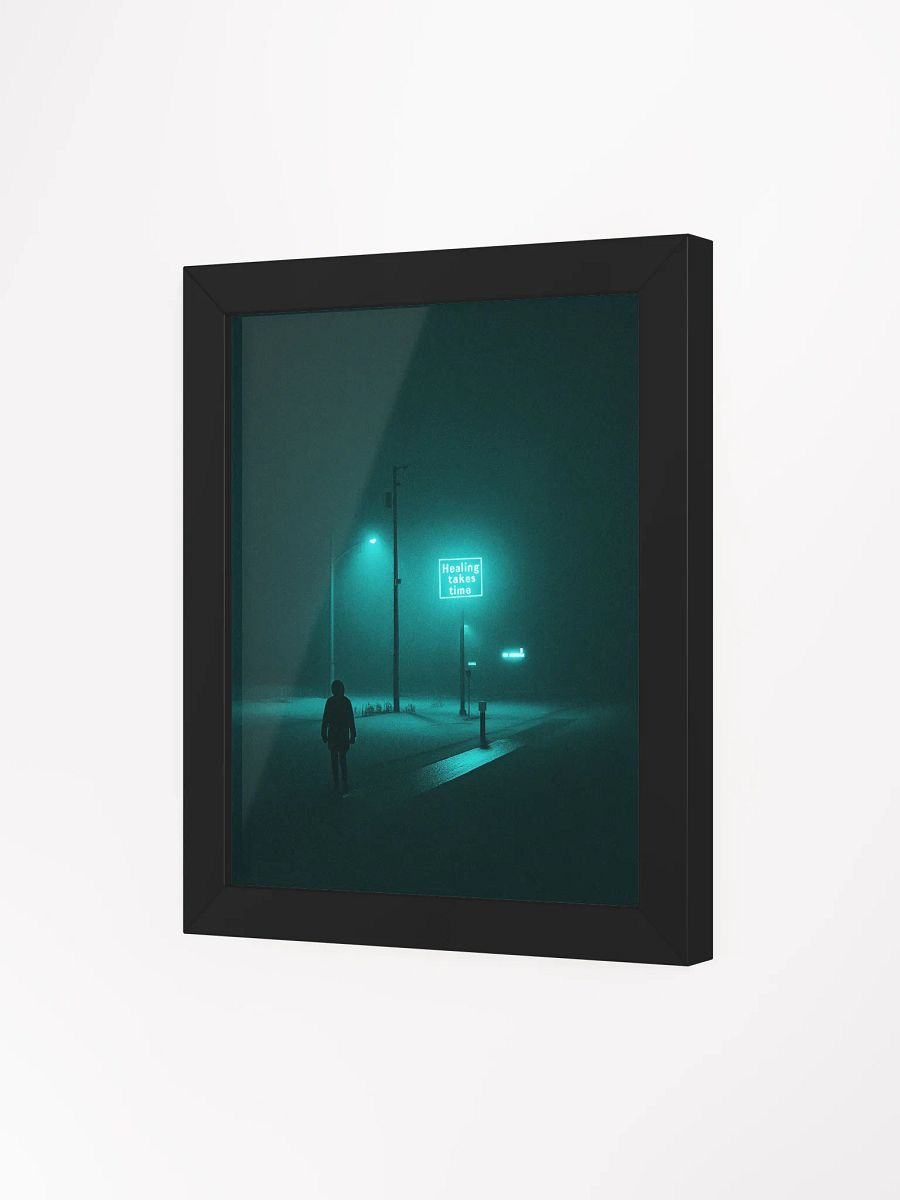 "Healing takes time" Framed Poster product image (35)