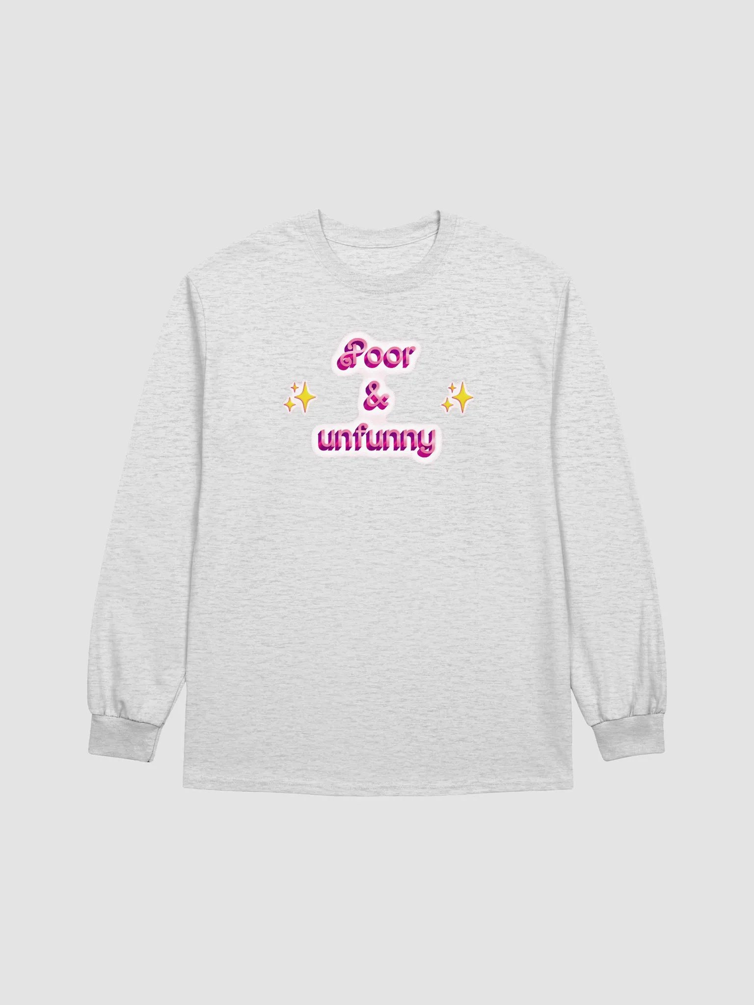 poor & unfunny Pastel Unisex Long Sleeve product image (1)