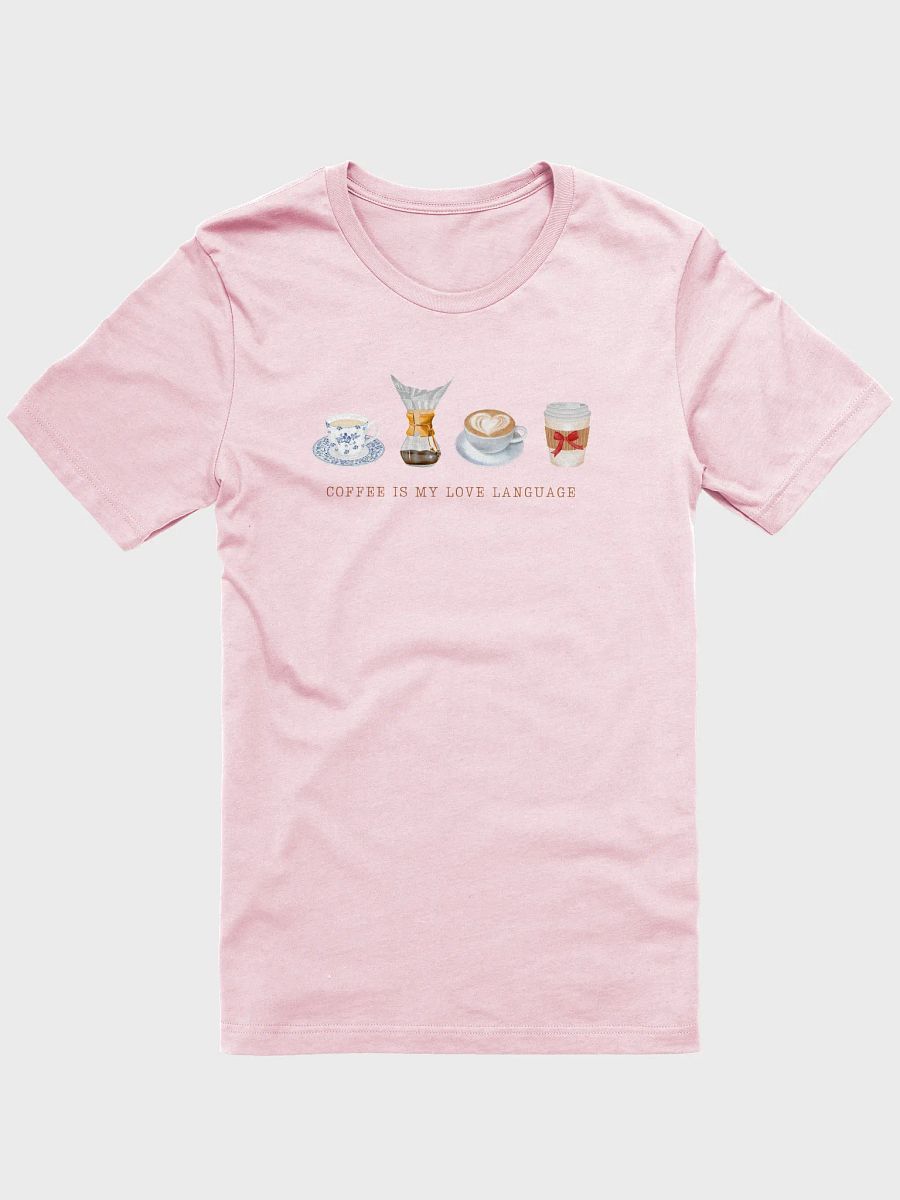 Coffee Is My Love Language Tee product image (1)