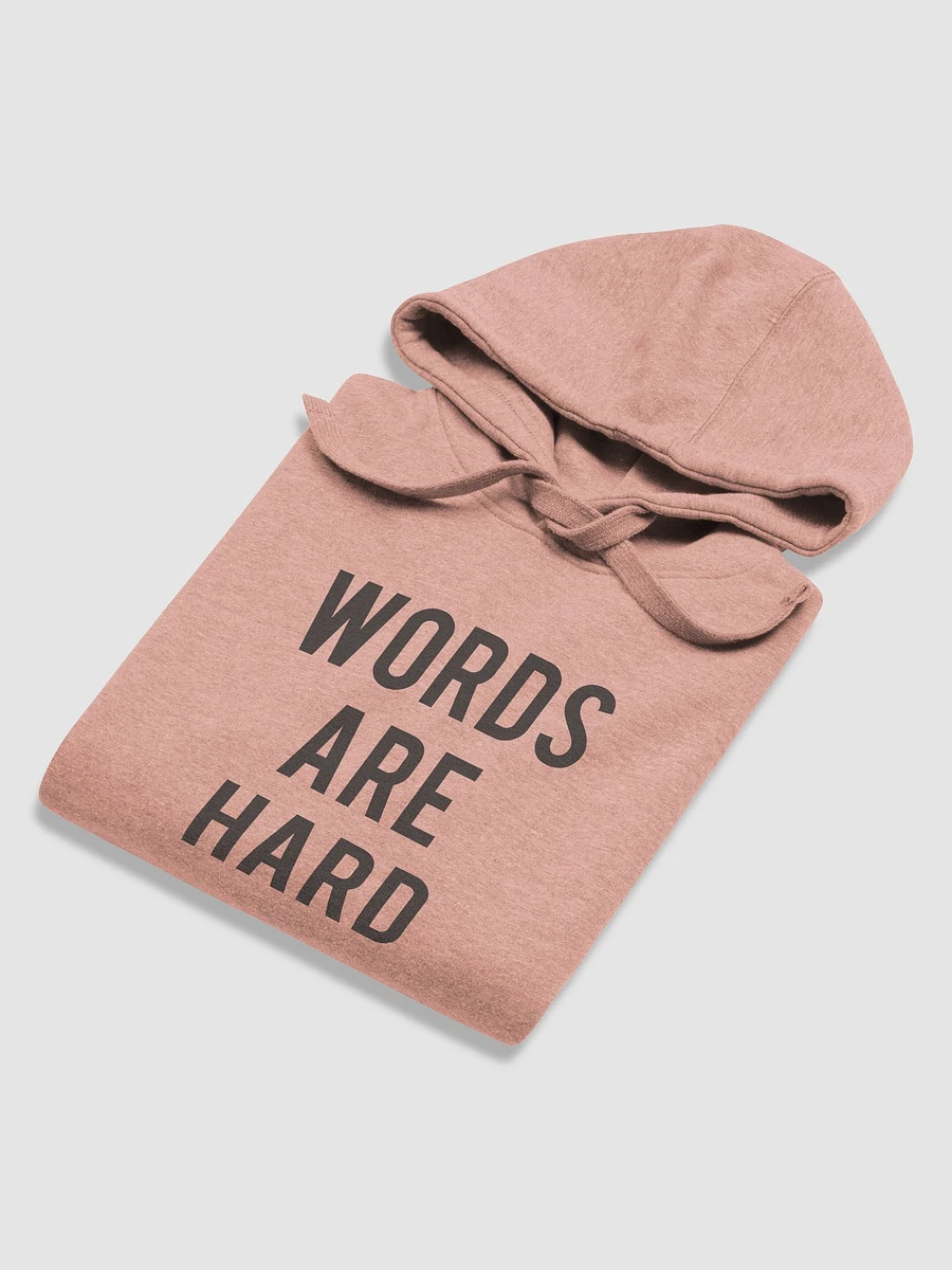 Words Are Hard Hoodie product image (16)
