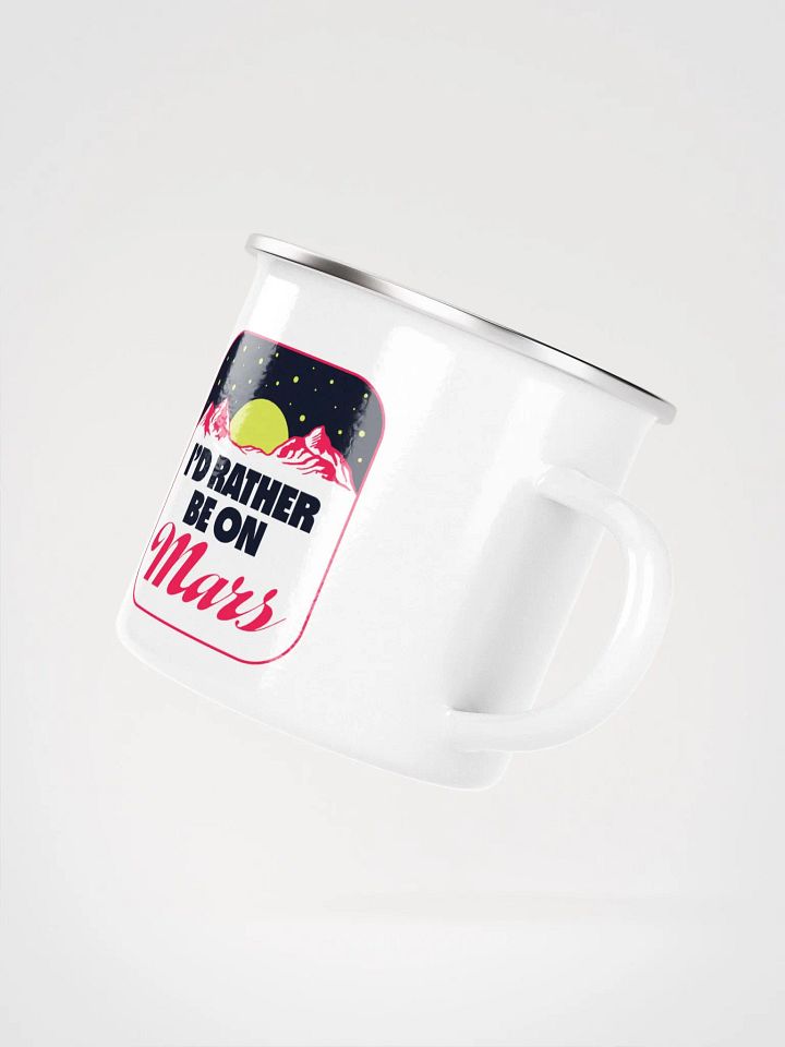 Rather Be On Mars Enamel Mug product image (2)