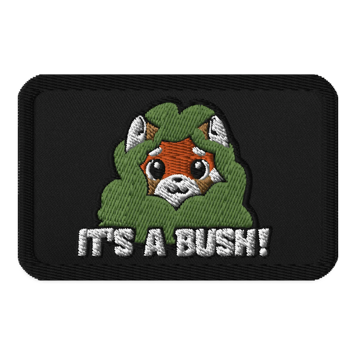 It's a Bush! Patch product image (1)
