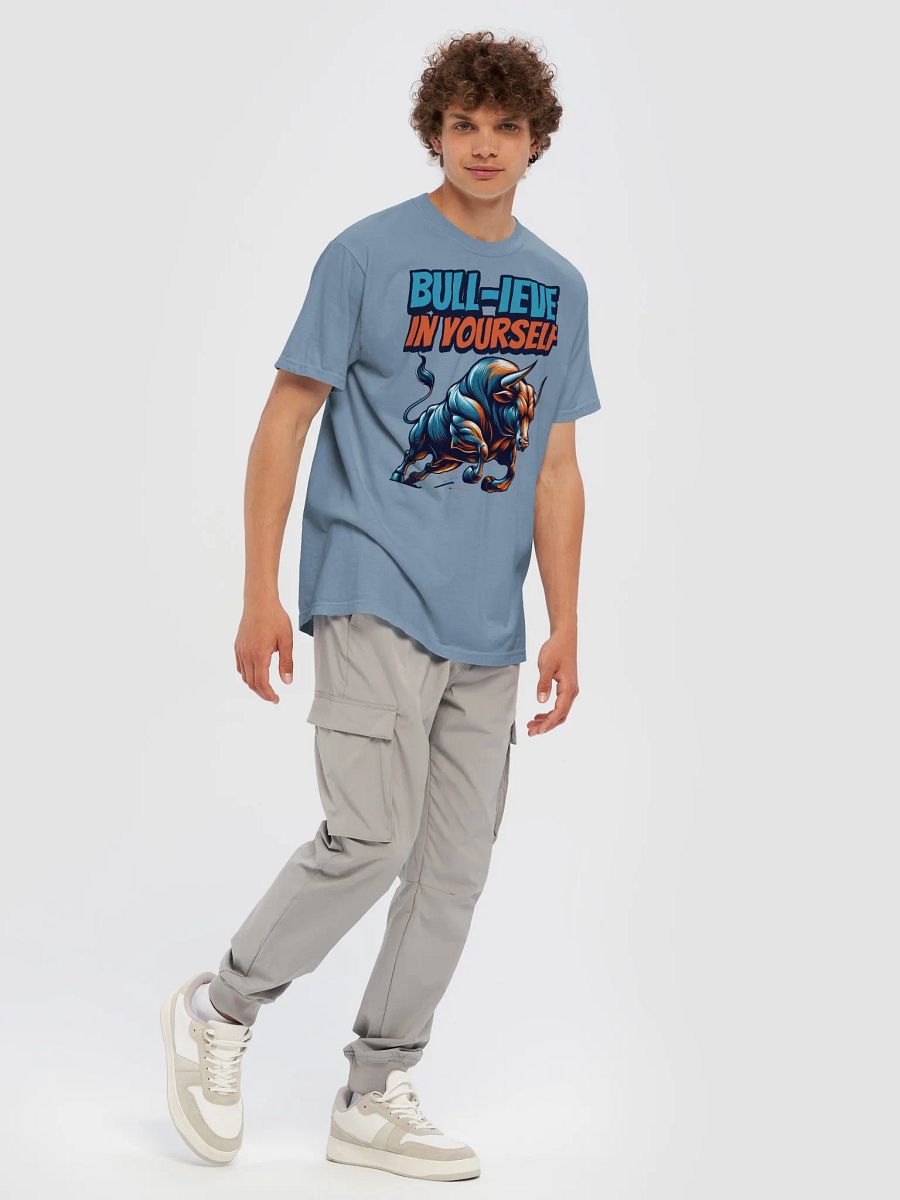 BULL-IEVE IN YOURSELF T-Shirt product image (7)