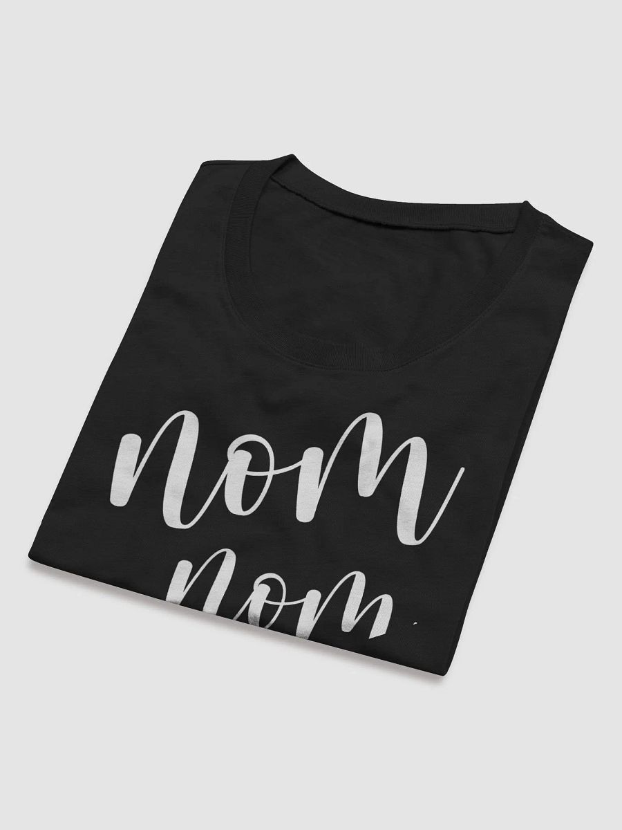 Nom Nom Nom Women's T-Shirt product image (18)