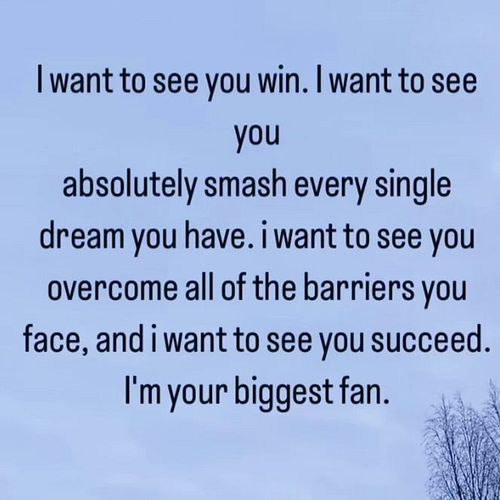 This is how I feel about all my friends! I may not talk to them all regularly, but im always rooting for you. 💙