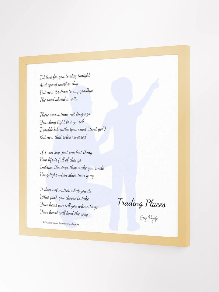 "Trading Places" - a Poem by Greg Payette (father-son version) product image (29)