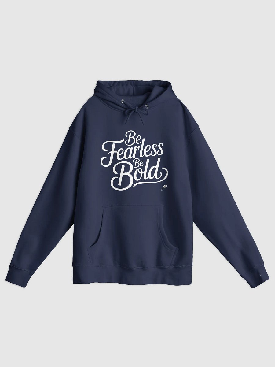 Be Fearless Be Bold Hoodie product image (3)