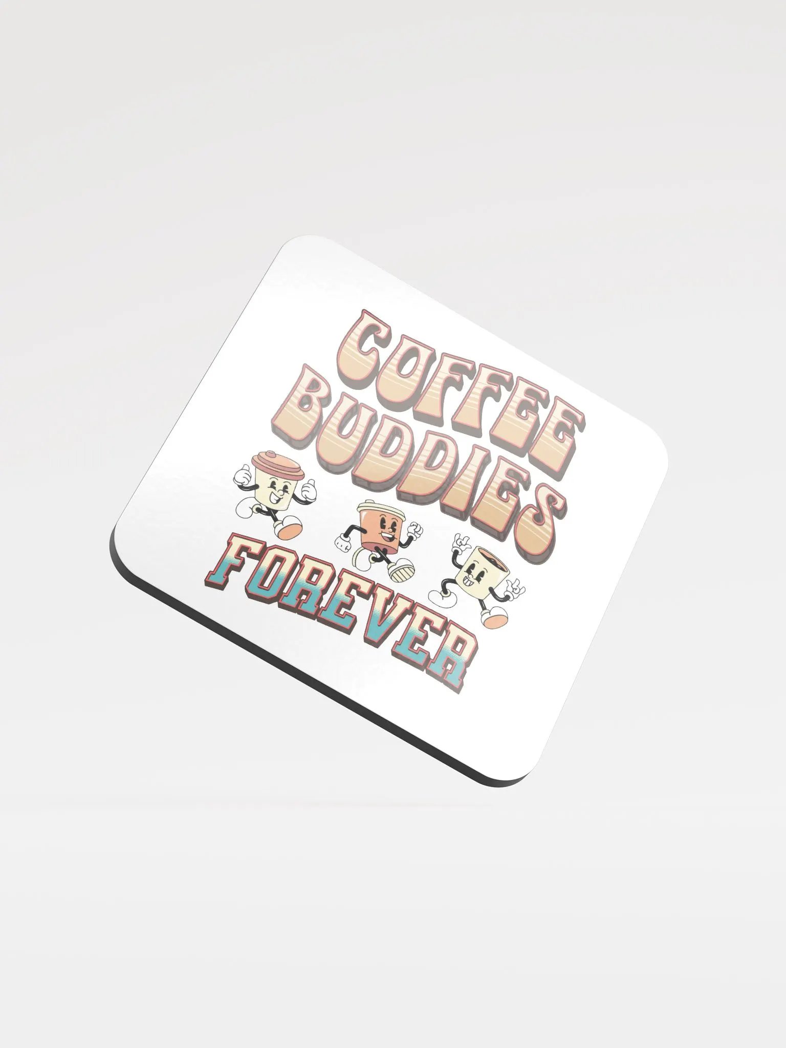 Coffee Buddies Forever Glossed Cork Coaster product image (2)