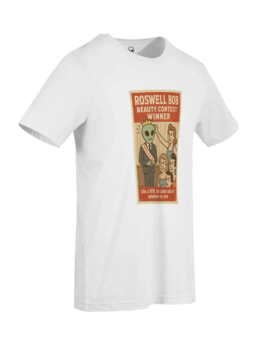 UFO Beauty Contest Winner Roswell Aliens Retro Poster Unisex T-Shirt product image (117)