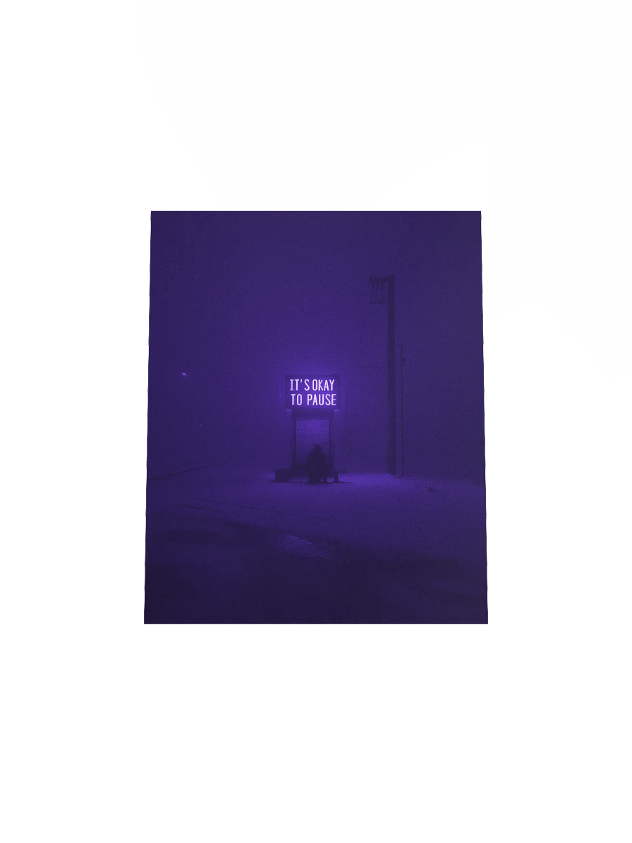 "Its okay to pause" Matte Poster product image (21)