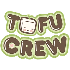 tofu crew