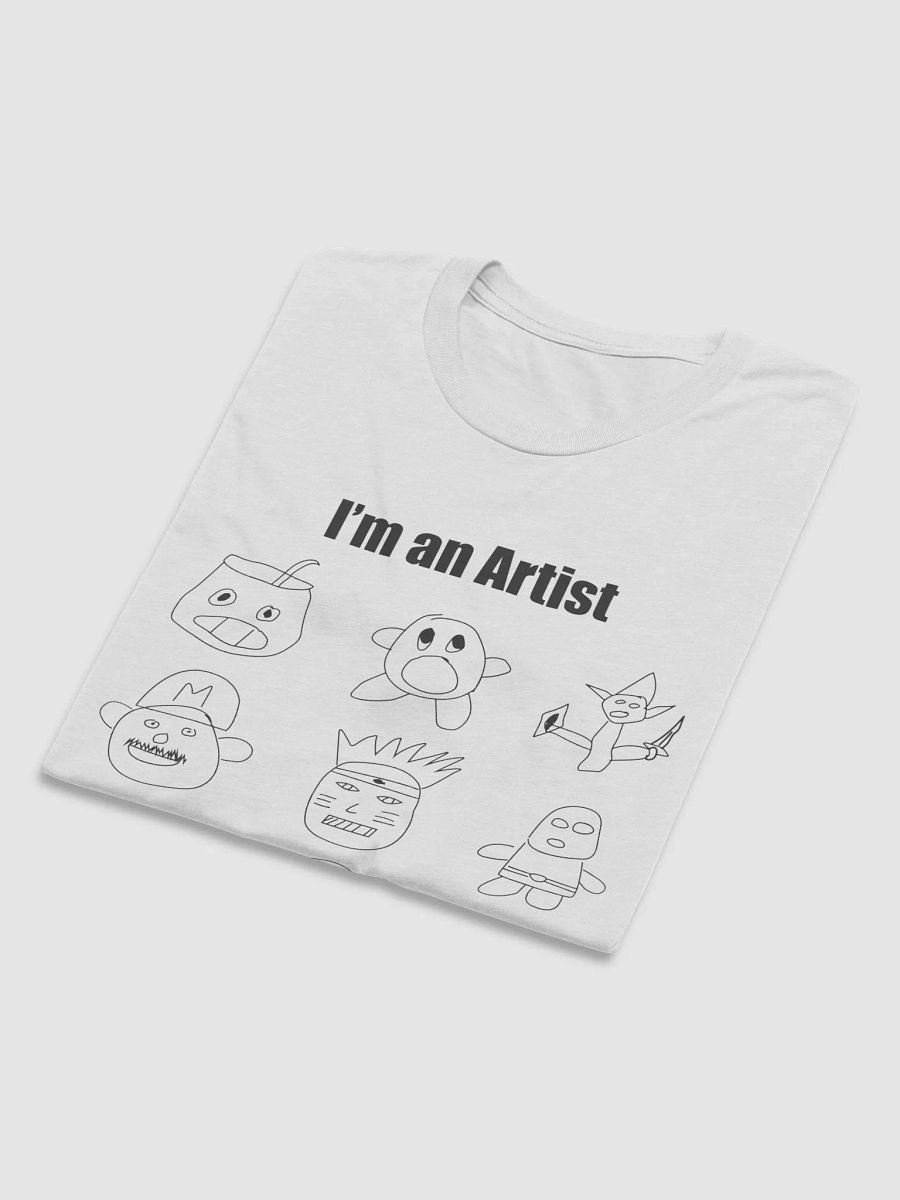 I'm an Artist T-Shirt Front Only product image (20)