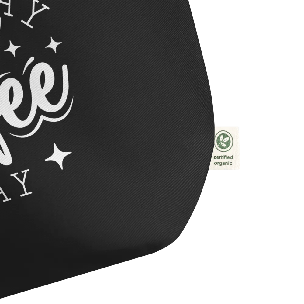 Everyday Is A Coffee Day Bag product image (2)