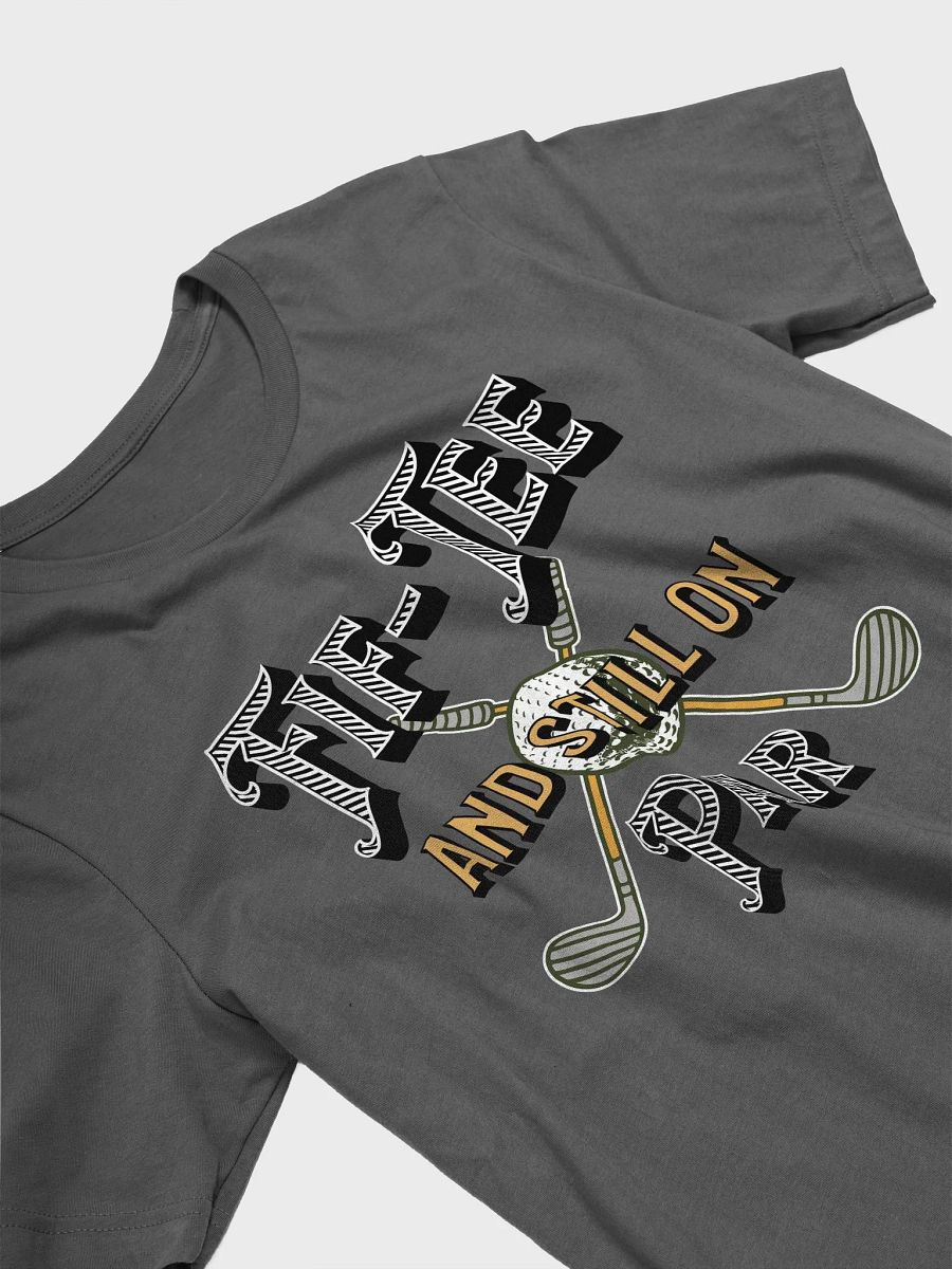 Fif-Tee And Still On Par Golf Supersoft T-Shirt product image (2)