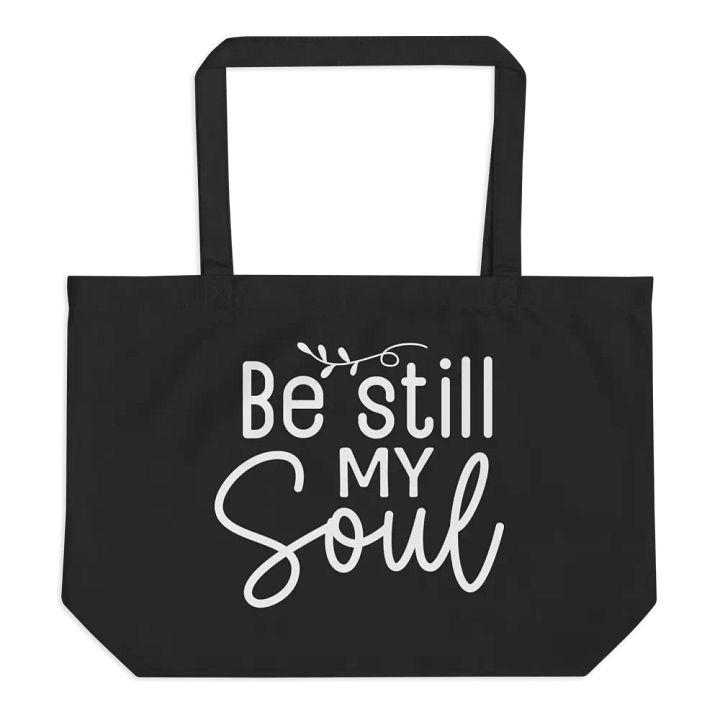 Be Still My Soul Bag product image (1)