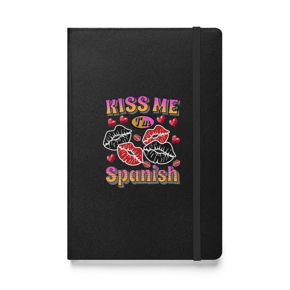 Kiss Me Im Spanish Hardcover Notebook product image (1)