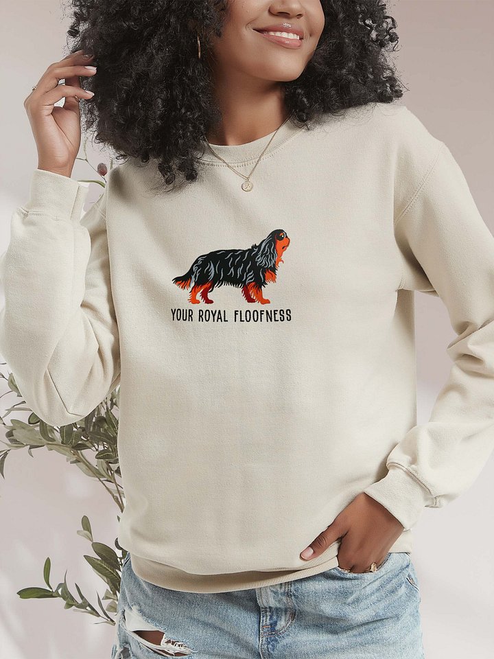 Your Royal Floofness Sweatshirt (Embroidered) of a King Charles Spaniel(Black & Tan) product image (2)