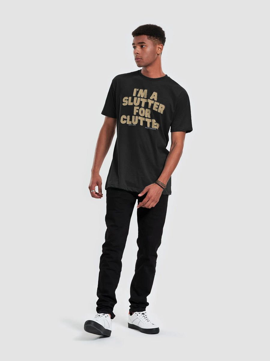 Slutter for Clutter T-Shirt product image (14)