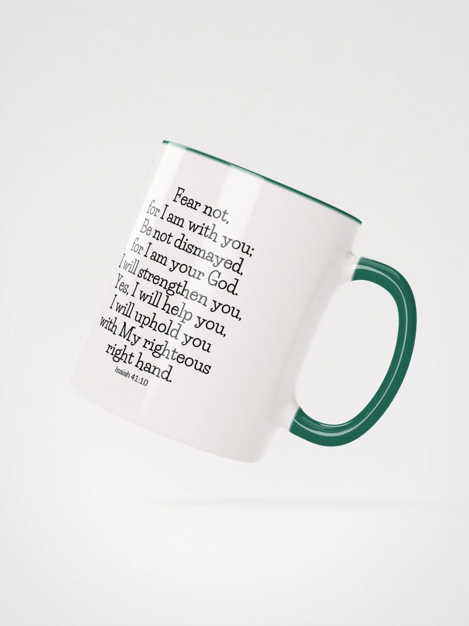 Fear Not For I Am With You Be Not Dismayed For I Am Your God Isaiah 41:10 Two-Tone Mug 11/15oz product image (2)