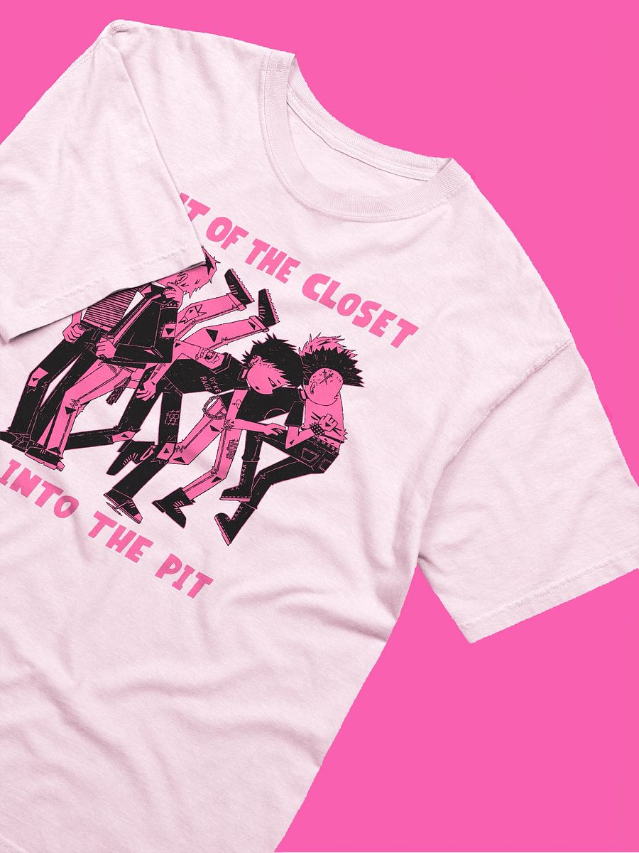 Out of the Closet, Into the Pit White T-Shirt product image (2)