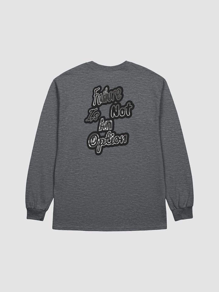 Failure is not an Option Ultra Cotton Long Sleeve T-Shirt product image (2)