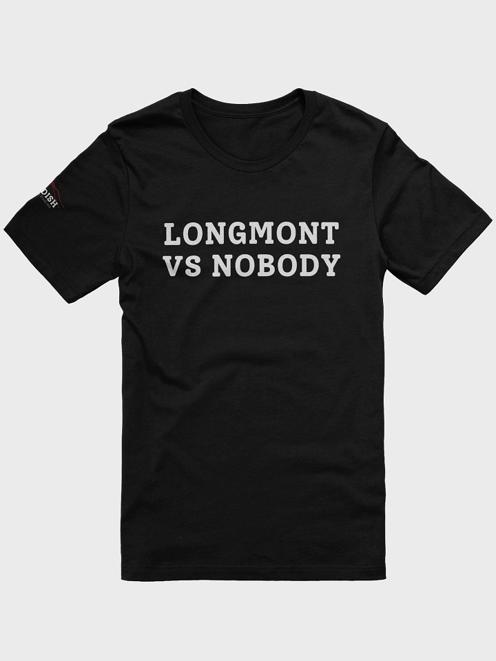 B&W: LONGMONT VS NOBODY product image (1)