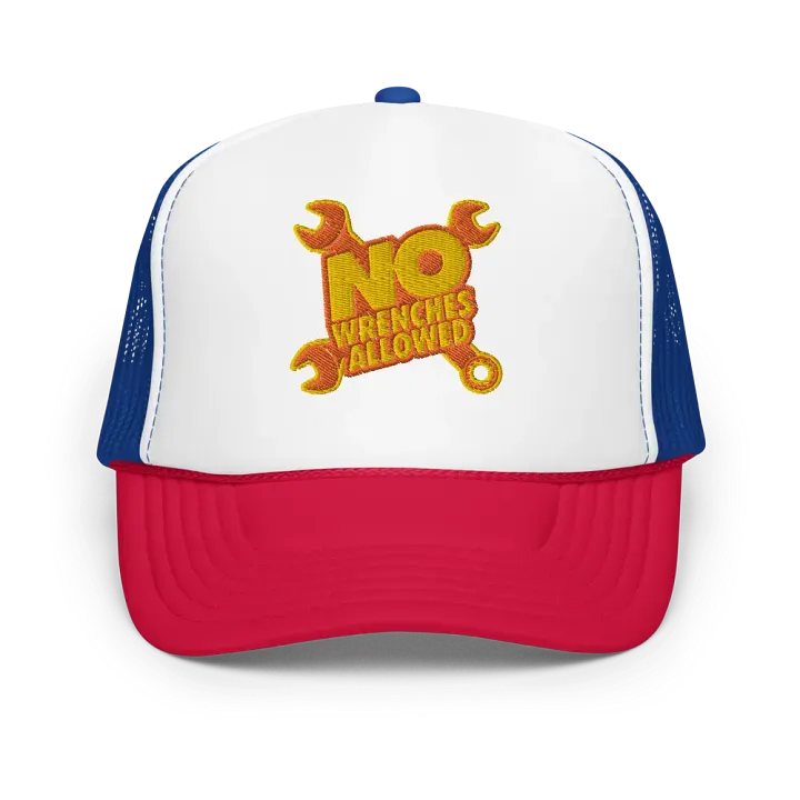 #NoWrenchesAllowed Foam Trucker Hat product image (1)