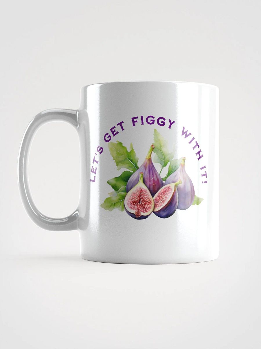 Let's Get Figgy With It Mug product image (6)