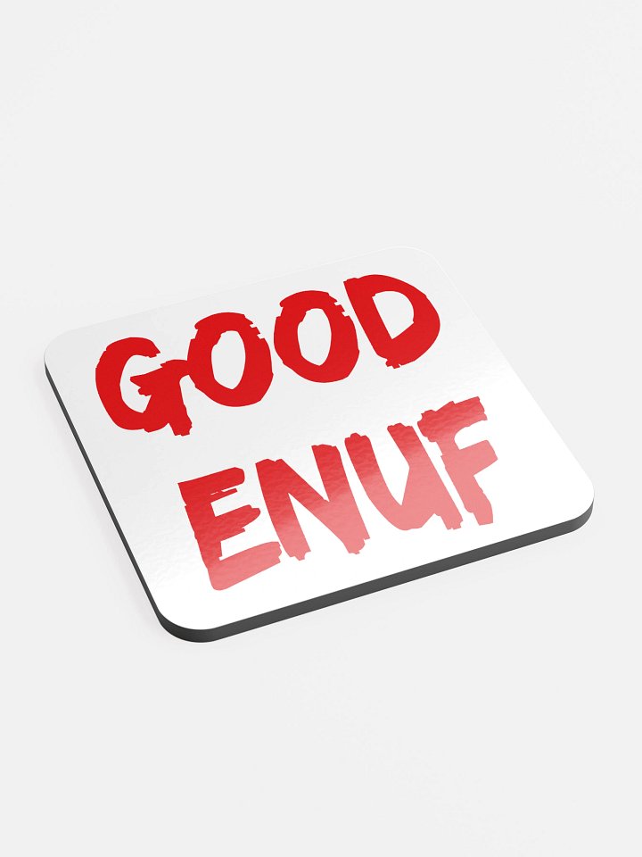 GOOD ENUF Coaster product image (2)