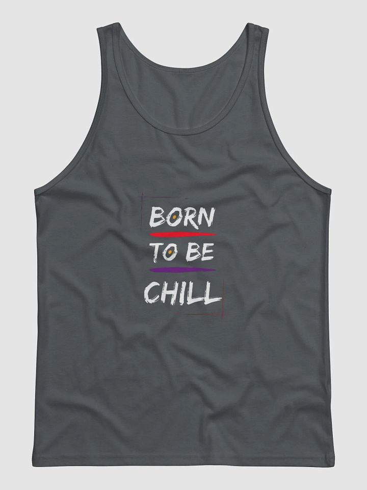Born 2 Be Chill Tank product image (3)