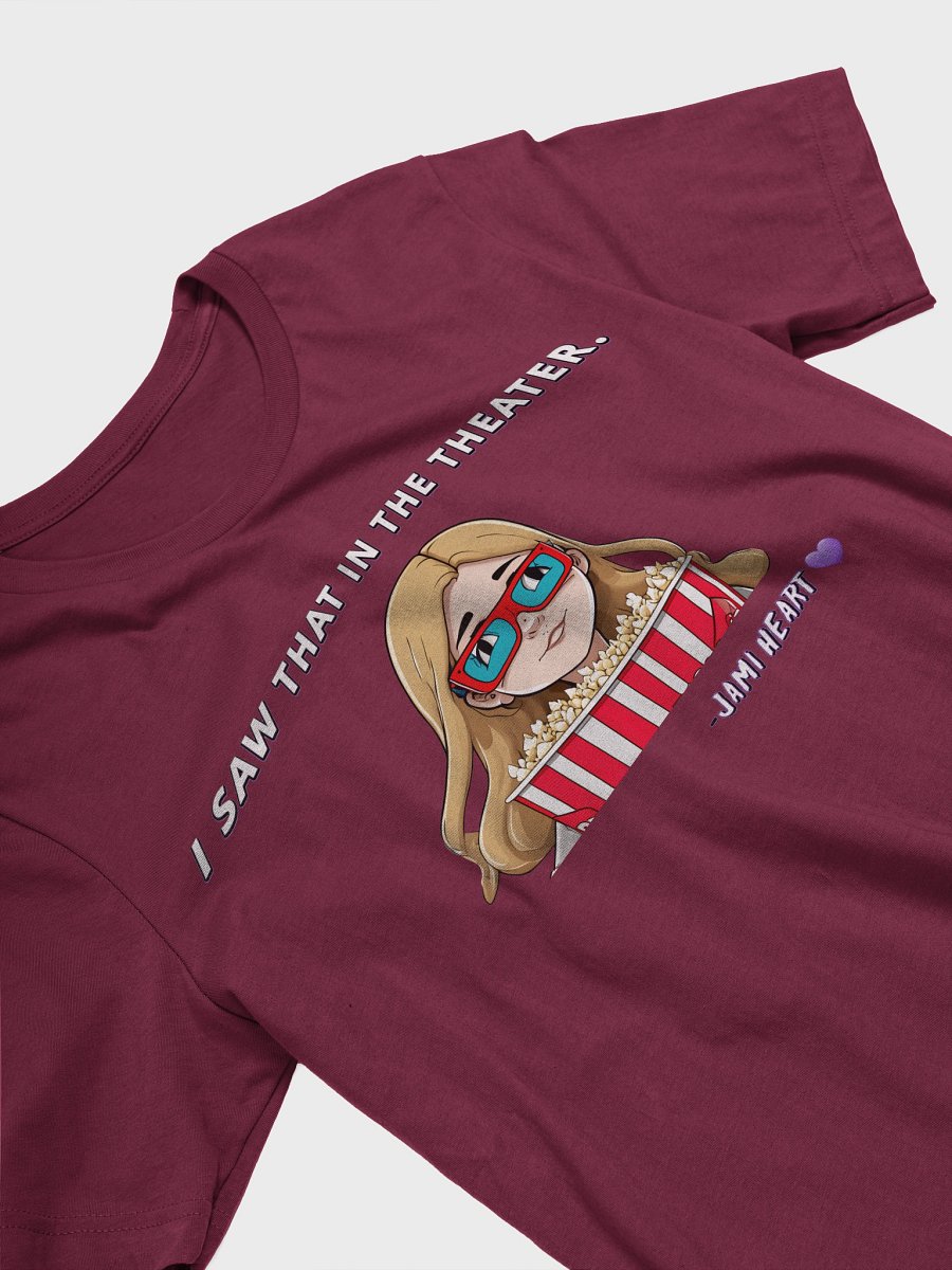I Saw That in the Theater Tee White Lettering product image (27)