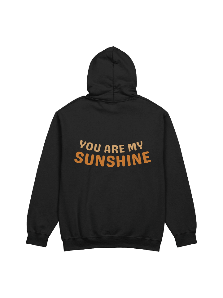 You are my sunshine hoodie [Style 2] product image (2)