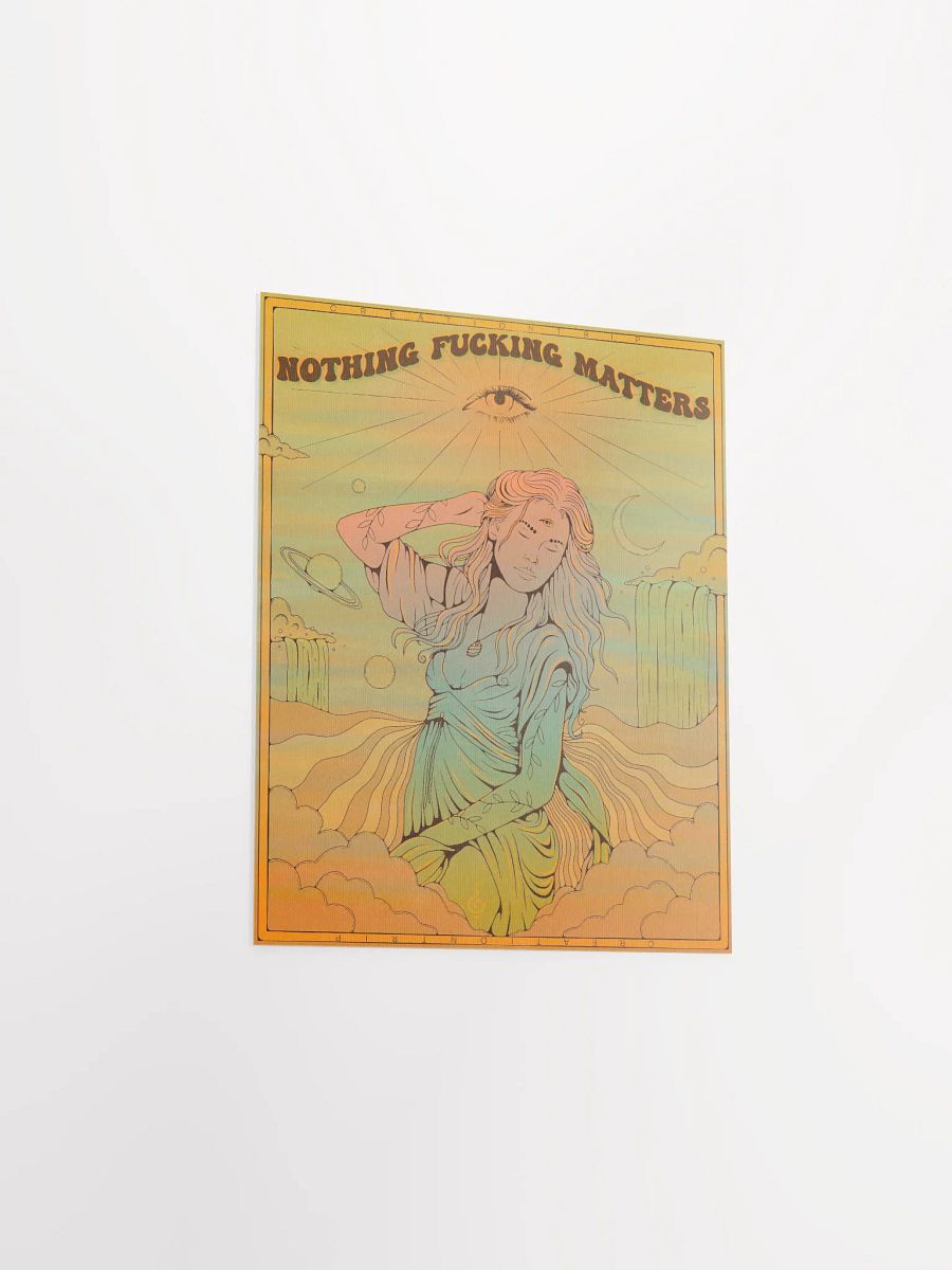 Matte Poster - Nothing Matters product image (5)