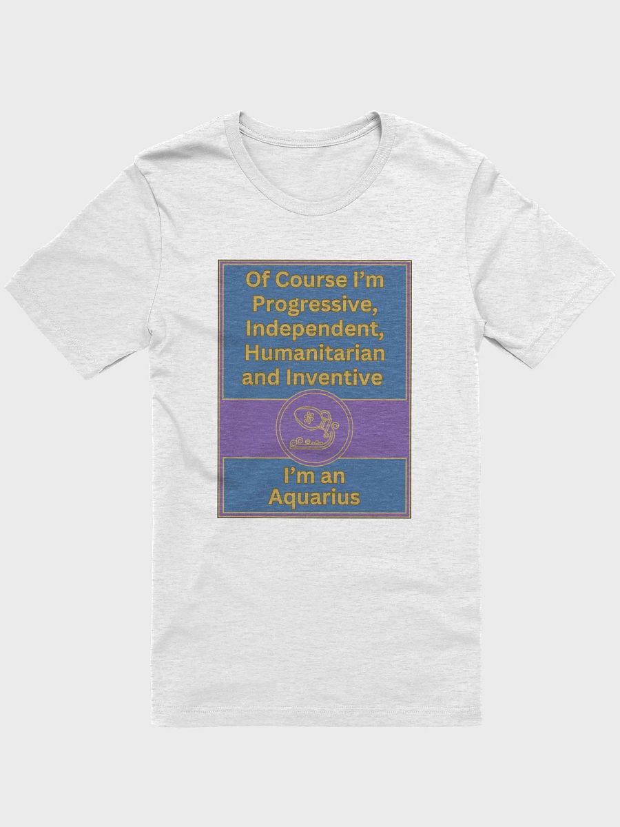 Of Course I’m Aquarius Zodiac Sign T-Shirt, Zodiac Sign Vibes T-Shirt, Aquarius T-Shirt, Astrological T-shirt product image (3)