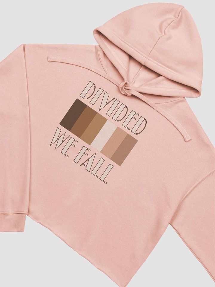 Divided We Fall - Skin Colour One - Bella+Canvas Fleece Crop Hoodie product image (1)