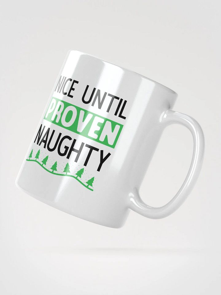 Nice Until Naughty Mug product image (2)
