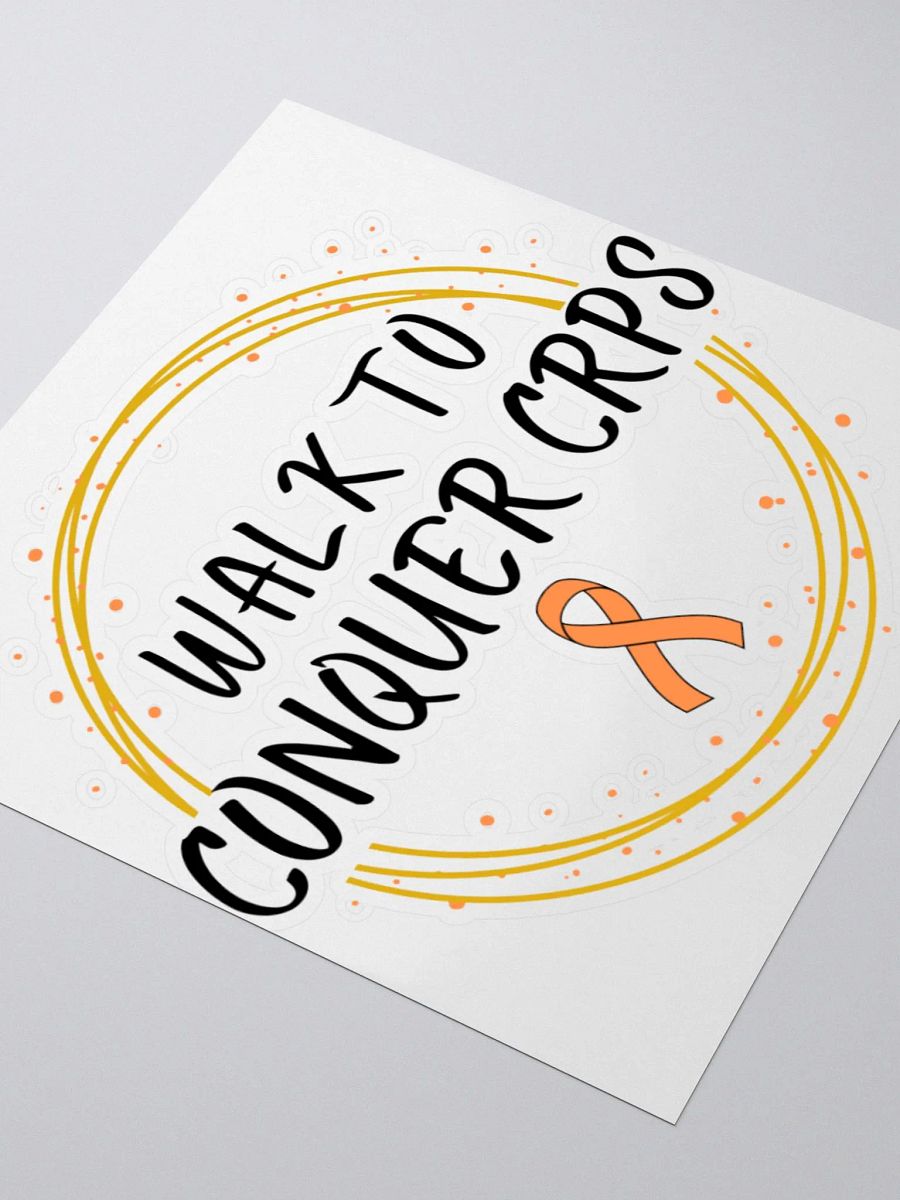 OFFICIAL Walk To Conquer CRPS Sticker product image (3)
