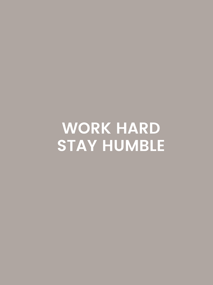 Work Hard. Stay Humble. product image (2)