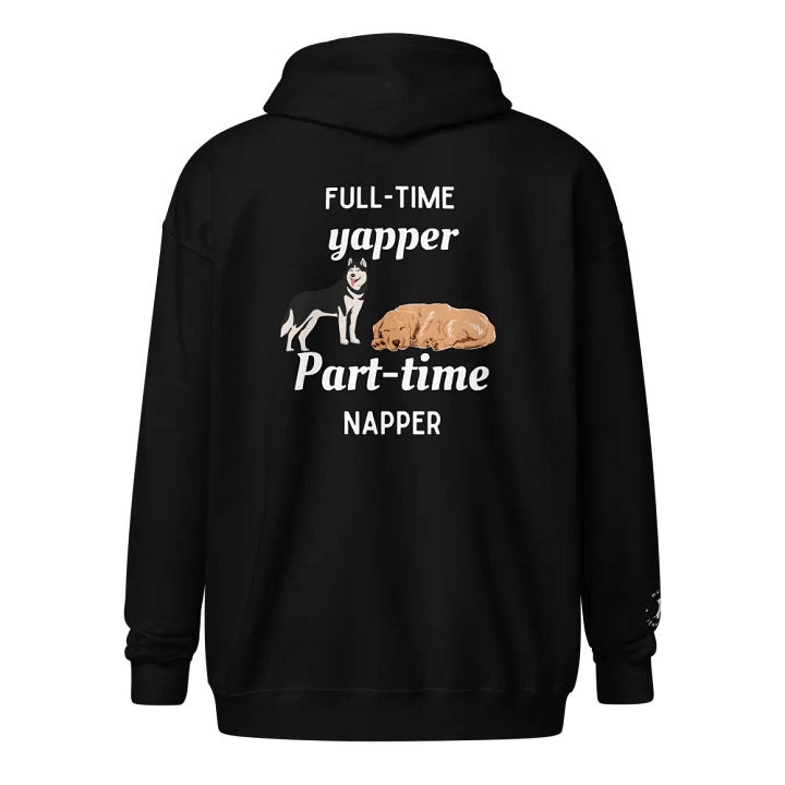Full-Time Yapper (Zip-up Hoodie #1) product image (1)