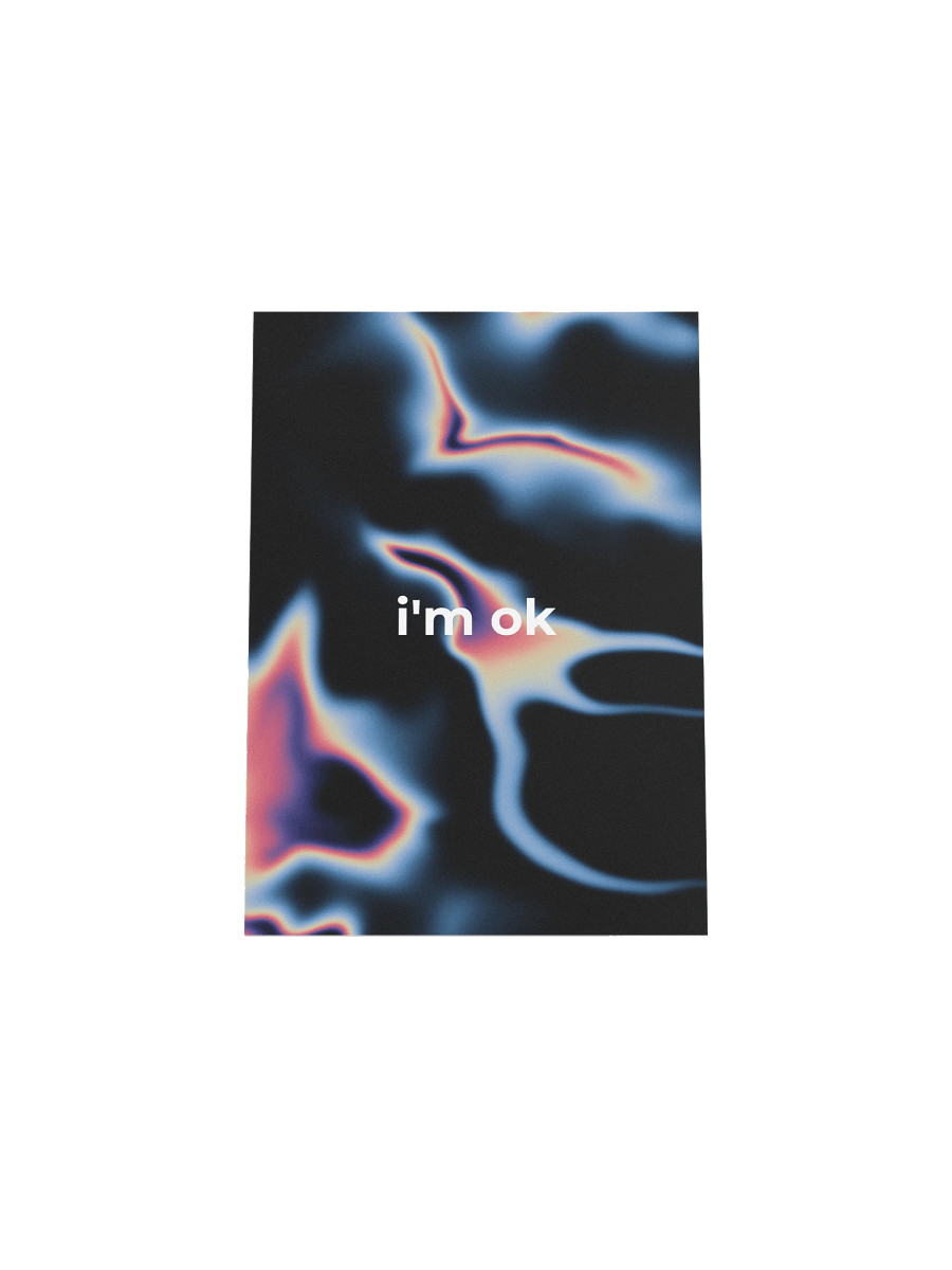 GRDNT-1 i'm ok TXT Matte Poster product image (4)